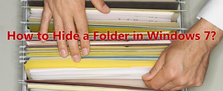 how-to-hide-a-folder-in-windows-7-5220528