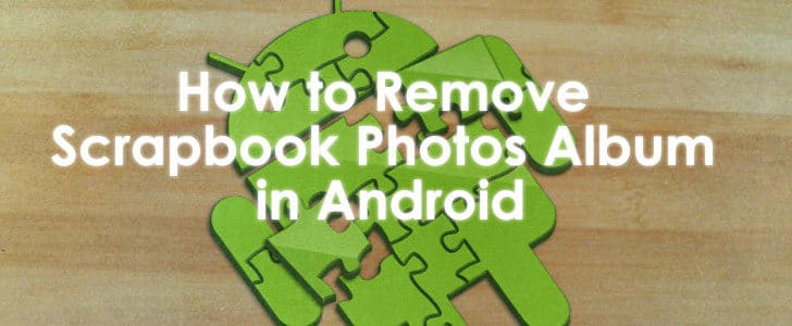 how-to-remove-scrapbook-photos-album-in-android-3890539