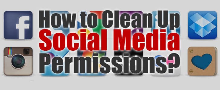 how-to-clean-up-social-media-permissions-6974322