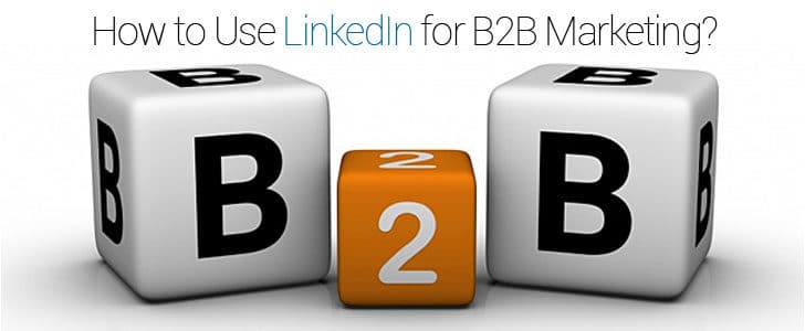 how-to-use-linkedin-for-b2b-marketing-2580940