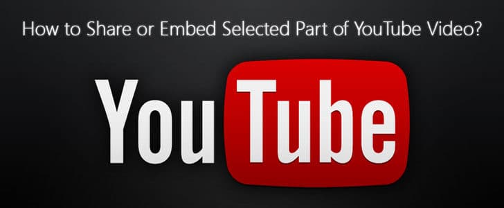 how-to-share-or-embed-selected-part-of-youtube-video-9421533