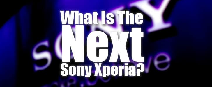 what-is-the-next-sony-xperia-6946498